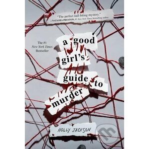 A Good Girl´s Guide to Murder - Holly Jackson