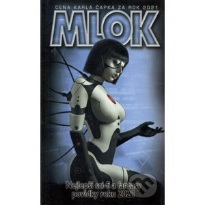 Mlok 2021 - Nejlepší sci-fi a fantasy povídky roku 2021 - Cena Karla Čapka