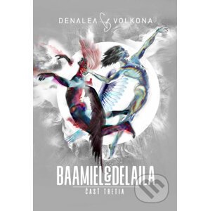 Baamiel & Delaila - Danalea Volkona