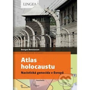 Atlas holokaustu - Georges Bensoussan