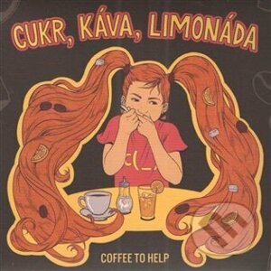 Coffee to Help: Cukr, káva, limonáda - Coffee to Help