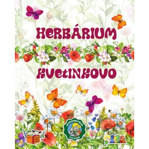 Herbárium Kvetinkovo - Magdaléna Gocniková