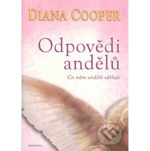 Odpovědi andělů - Diana Cooper