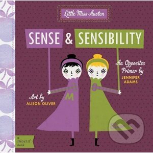 Little Miss Austen: Sense and Sensibility - Jennifer Adams, Alison Oliver