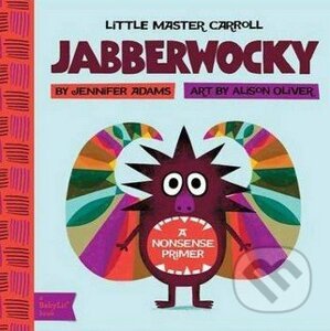 Little Master Carroll: Jabberwocky - Jennifer Adams