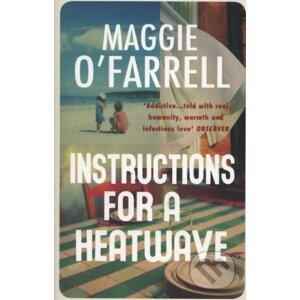 Instructions for a Heatwave - Maggie O'Farrell