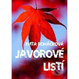 Javorové listí - Evita Roháčková