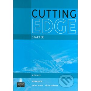 Cutting Edge - Starter: Workbook with Key - Peter Moor, Chris Redston