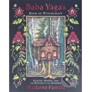 Baba Yaga's Book of Witchcraft - Madame Pamita