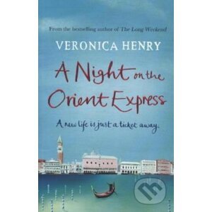 A Night on the Orient Express - Veronica Henry