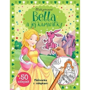 Malé princezné – Bella a jej kamarátky - Foni book