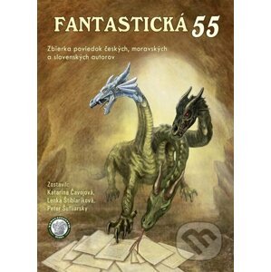 E-kniha Fantastická 55 - Katarína Čavojová, Lenka Štiblaríková, Peter Šufliarsky