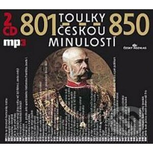 Toulky českou minulostí 801-850 (2CD) - Kolektiv autorů
