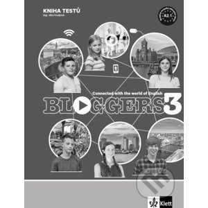 Bloggers 3 (A2.1) – kniha testů - Klett