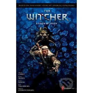 The Witcher: A Grain Of Truth - Andrzej Sapkowski, Jacek Rembis, Jonas Scharf