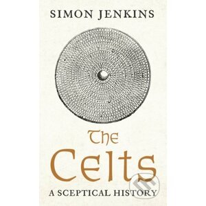 The Celts - Simon Jenkins