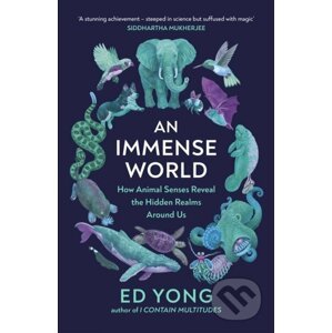 An Immense World - Ed Yong