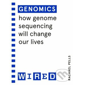 Genomics (Wired guides) - Rachael Pells
