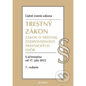 Trestný zákon + ZoTZPO. Úzz, 7. vyd., 5/2022 - Heuréka