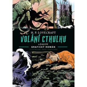 Volání Cthulhu - Howard Phillips Lovecraft, Dave Shephard (Ilustrátor)