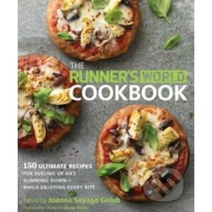 The Runner's World Cookbook - Joanna Sayago Golub