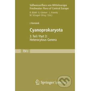 Süßwasserflora von Mitteleuropa (19/3) - Jiří Komárek