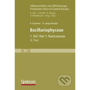 Süßwasserflora von Mitteleuropa (2/1): Bacillariophyceae - Kurt Krammer, Horst Lange-Bertalot