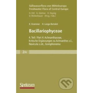 Süßwasserflora von Mitteleuropa (2/4): Bacillariophyceae - Kurt Krammer, Horst Lange-Bertalot