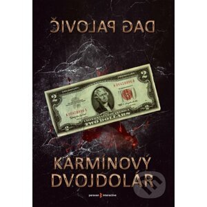 Karmínový dvojdolár - Dag Palovič