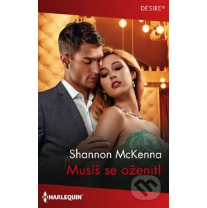 E-kniha Musíš se oženit! - Shannon McKenna