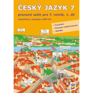 Český jazyk 7 - 1. díl Pracovní sešit - Nakladatelství Nová škola Brno