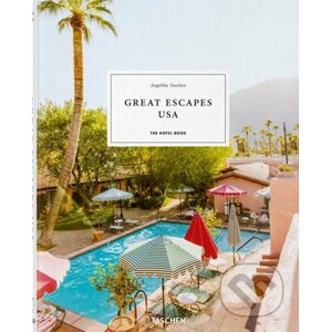 Great Escapes USA - Angelika Taschen