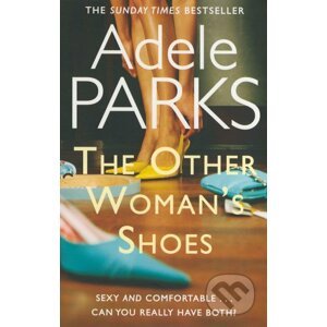 The Other Woman's Shoes - Adele Parks