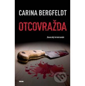 Otcovražda - Carina Bergfeldt