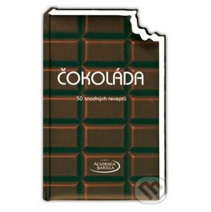 Čokoláda - 50 snadných receptů - Naše vojsko