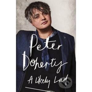 A Likely Lad - Peter Doherty