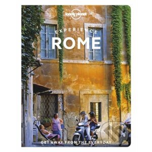 Experience Rome - Elisa Colarossi, Angela Corrias, Angelo Zinna