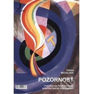 Pozornost / Pozornosť (dvojjazyčné vydanie) - Zdena Michalová