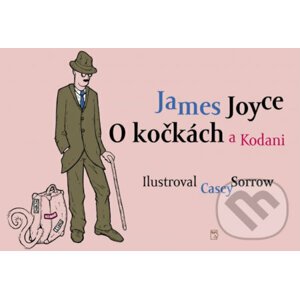 O kočkách a Kodani - James Joyce, Casey Sorrow