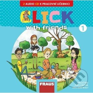 Click with Friends 1 - 2 CD k pracovní učebnici AJ pro 3. ročník ZŠ - Fraus