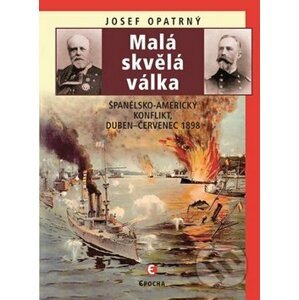 Malá skvělá válka - Josef Opatrný