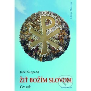 Žiť Božím slovom - Jozef Šuppa
