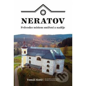 Neratov - Tomáš Kutil