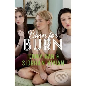 Burn for Burn - Jenny Han, Siobhan Vivian, Anna Wolf