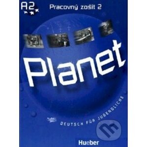 Planet 2: Pracovný zošit - Gabriele Kopp, Siegfried Büttner, Josef Alberti
