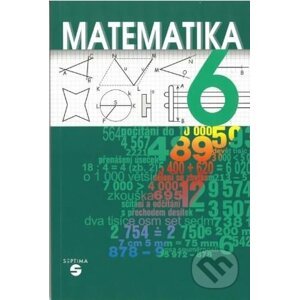 Matematika 6 - učebnice pro praktické ZŠ - Simona Čmolíková, Hana Slapničková, Pavla Remutová