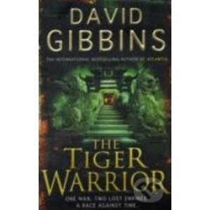 The Tiger Warrior - David Gibbins