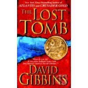 The Lost Tomb - David Gibbins