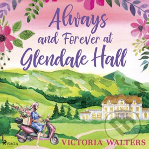 Always and Forever at Glendale Hall (EN) - Victoria Walters
