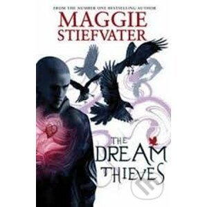 The Dream Thieves - Maggie Stiefvater